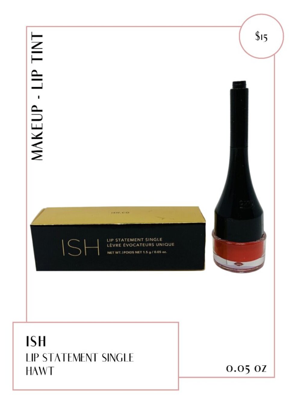 Ish Lip Statement Single ~ HAWT